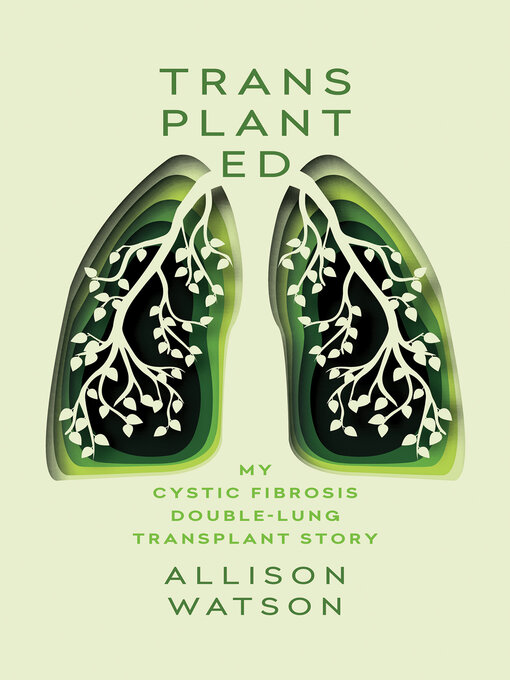 Title details for Transplanted by Allison Watson - Available